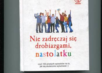 Nie zadręczaj się drobiazgami nastolatku - Carlson