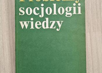Problemy socjologii wiedzy - Andrzej Chmielecki, Stanisław Czerniak