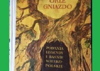 Orle gniazdo - S. Świrko /baśnie/ legendy/ podania/ historia/