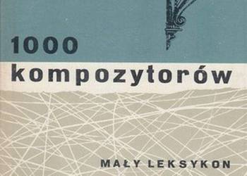 1000 KOMPOZYTORÓW - HANUSZKIEWICZ M.
