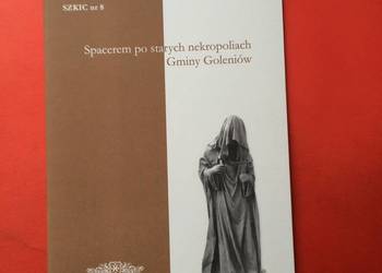 ( 2187 ) Stare Nekropolie Gminy Goleniów ( 2187 ) Stare Nekropolie Gminy Goleniów