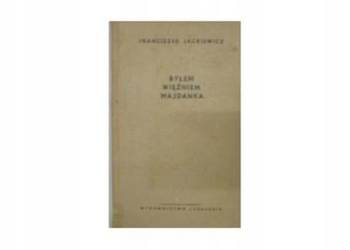 Byłem więźniem Majdanka - F. Jackiewicz
