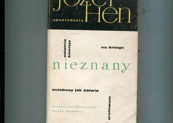 Nieznany Opowiadania - Józef Hen