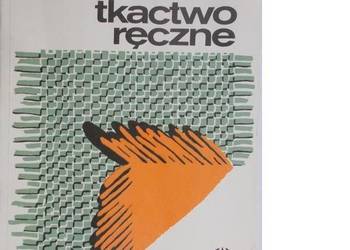 TKACTWO RĘCZNE - Stanisława Czyżkowska /fa TKACTWO RĘCZNE - Stanisława Czyżkowska /fa