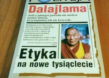 Etyka na nowe tysiąclecie Dalajlama, tł. Adam Kozieł POLITEJA BDB-