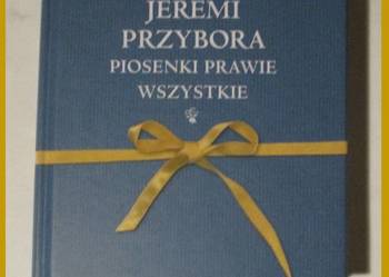 Piosenki prawie wszystkie - Jeremi. Przybora/ piosenki/ Kabaret Starszych