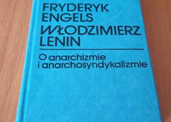 O anarchizmie i anarchosyndykalizmie : wybór Karol Marks, Engels Lenin