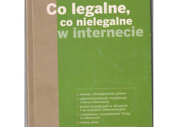Co legalne, co nielegalne w internecie Co legalne, co nielegalne w internecie