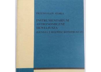 Instrumentarium Astronomiczne Heweliusza - Rybka Przemysław