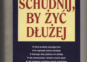 Schudnij by żyć dłużej