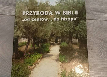 Przyroda w Biblii od cedrów do hizopu