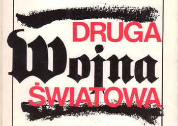 DRUGA WOJNA ŚWIATOWA - Jewgienij M. Żukow i inni