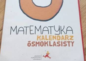 Matematyka kalendarz ósmoklasisty
