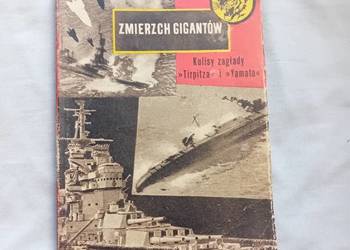 Żółty Tygrys: Zmierzch gigantów. Kulisy zagłady Tirpitza i Yamato. 1958 r.