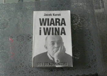 Wiara i Wina Jacek Kuroń
