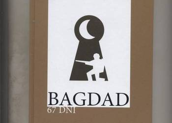 Bagdad 67 dni - Marzec , Mikruta