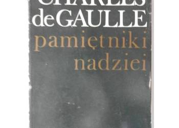 Pamiętniki nadziei - Charles de Gaulle