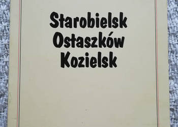 „Katyń, Starobielsk, Ostaszków, Kozielsk, Najnowsze dokument