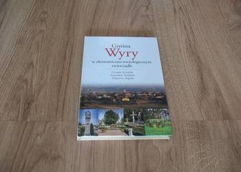 Gmina Wyry w ekonomiczno - socjologicznym zwierciadle