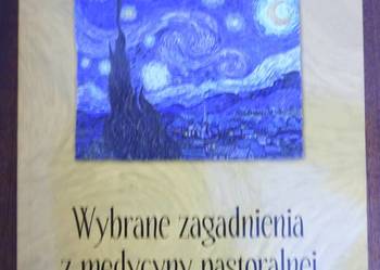 Ks. Stepulak - Wybrane zaganienia z medycyny pastoralnej Ks. Stepulak - Wybrane zaganienia z medycyny pastoralnej