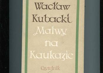 Malwy na Kaukazie - Wacław Kubacki
