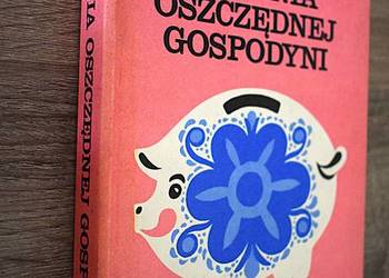 Kuchnia oszczędnej gospodyni - Barbara Bytnerowiczowa