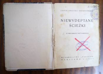 Zofia Dróżdż-Satanowska - Niewydeptane ścieżki - 1947