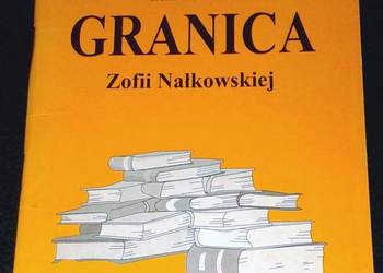 Granica Zofii Nałkowskiej -  Irena Nowacka