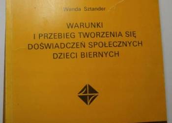 WARUNKI I PRZEBIEG TWORZENIA SIĘ DOŚWIADCZEŃ SPOŁECZNYCH