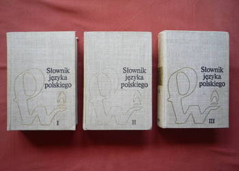 Słownik języka polskiego 1-3 tomy M. Szymczak PWN