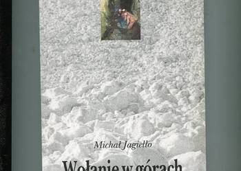 Wołanie w górach - Michał Jagiełło