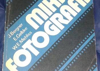 Mikrofotografia - Joachim Bergner, Eberhard Gelbke, Mehliss