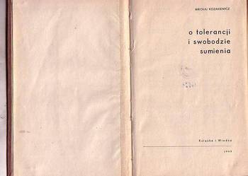 (6447) O TOLERANCJI I SWOBODZIE SUMIENIA – MIKOŁAJ KOZAKIEWI