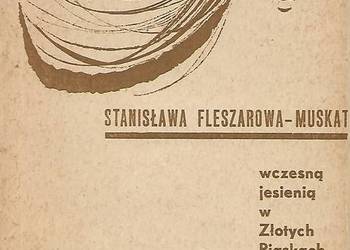 wczesną jesienią w Złotych Piaskach - S. Fleszarowa-Muskat.