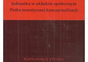 Jednostka w układzie społecznym. Próba teoretycznej konceptu