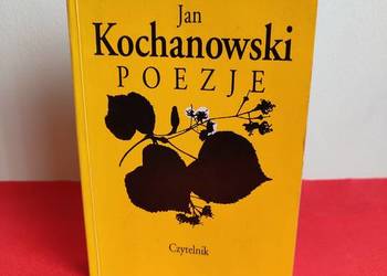 Jan Kochanowski: Poezje, oprac. Janusz Pelc