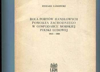 Rola portów handlowych Pomorza Zachodniego w gospodarce ...