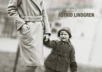 Żyje się tylko dziś - Astrid Lindgren