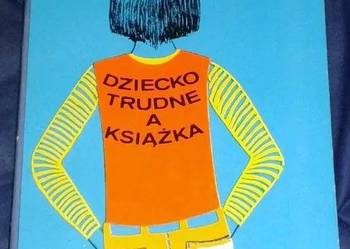 Dziecko trudne a książka - Ludmiła Pęska