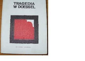 Tragedia w Doessel - Datner /szcz.