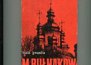 Biała gwardia - Bułhakow