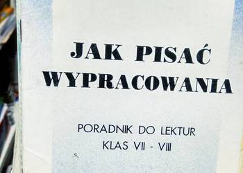 Jak pisać wypracowania szkoły podstawowe unikatowe książki