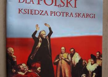 Przestrogi dla Polski Księdza Piotra Skargi - Sławomir Skiba