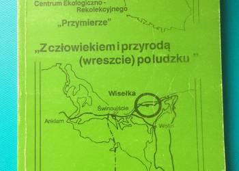 ( 3399 ) Z Człowiekiem I Przyrodą (Wreszcie) Po Ludzku Sz-n