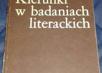 Kierunki w badaniach literackich - Stefania Skwarczyńska