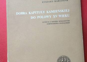 ( 3163 ) Dobra Kapituły Kamieńskiej Do Połowy XV wieku