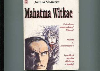 Mahatma Witkac - Siedlecka