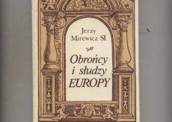 Obrońcy i słudzy Europy - Mirewicz