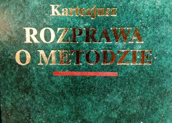 Kartezjusz Rozprawa o metodzie książki Bródno