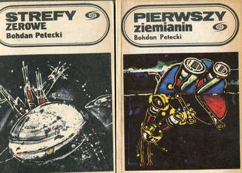 Pierwszy ziemianin , Strefy zerowe -  Bohdan Petecki